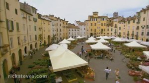 Lucca, Italy: Beautifully Preserved - Rick Steves’ Europe Travel Guide - Travel Bite