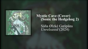 Såña Ølzkè Gæšpäns - Mystic Cave (Sonic the Hedgehog 2 - Cover)