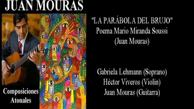Juan Mouras LA PARÁBOLA DEL BRUJO Poema de Mario Miranda Soussi