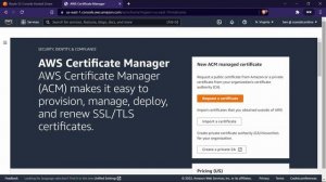 Creating TLS Certificates in Amazon Certificate Manager (ACM) [AWS: Building Reliable Architectures