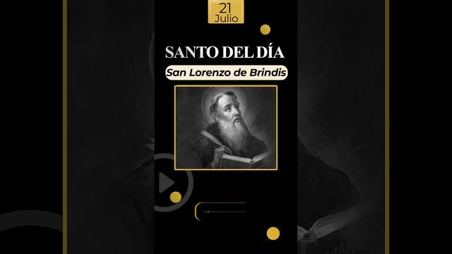 SANTO DE HOY | SAN LORENZO DE BRINDIS | DIÓCESIS DE ARMENIA