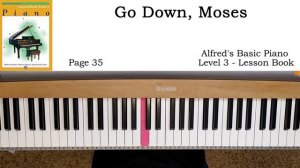 Go Down, Moses (p.35) - Alfred's Basic Piano Level 3 - Lesson Book