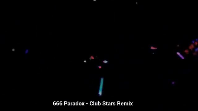 666 Paradox   Club Stars Remix    720x540