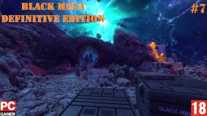 Black Mesa(PC) - Прохождение #7. (без комментариев) на Русском.