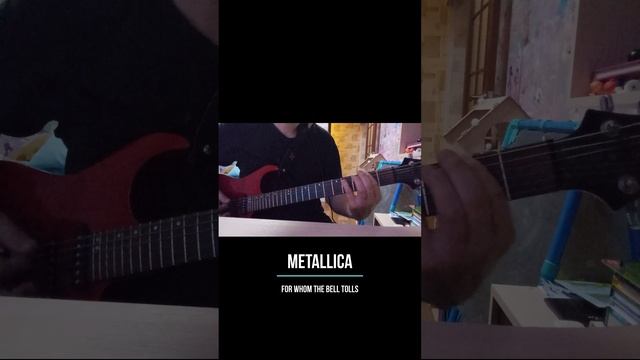 Metallica - For Whom The Bell Tolls guitar cover #shorts #metallica #forwhomthebell #guitarcover