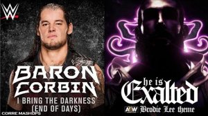 Brodie Lee & Baron Corbin Mashup "I Bring The Exalted"