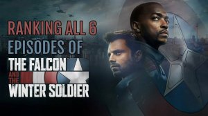 Сериал Сокол и Зимний Солдат- 1 сезон 6 серия / The Falcon and the Winter Soldier