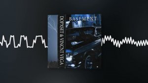 DOPXSET - BASEMENT (feat. VINCNT VEGA) (Official audio)