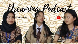 DREAMING PODCAST - Yuk Kenalan Dengan Batik - Museum Tekstil?