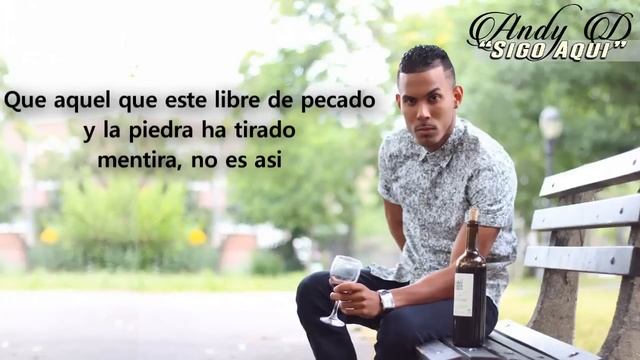 Andy D - Sigo Aqui (Lyric Video) смотреть онлайн