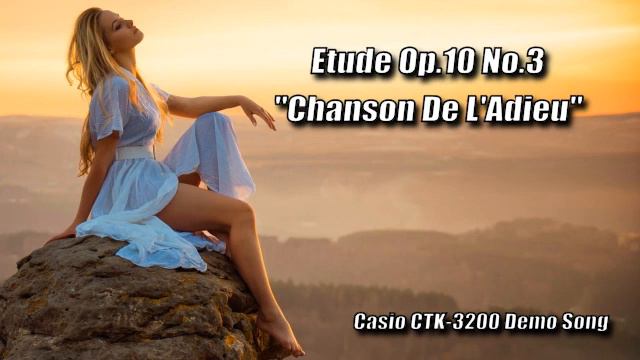 Etude Op.10 No.3 "Chanson De L'Adieu" - Casio Demo Song смотреть онлайн