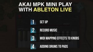 AKAI MPK MINI PLAY MK3 TUTORIAL WITH ABLETON LIVE | BEGINNER'S GUIDE