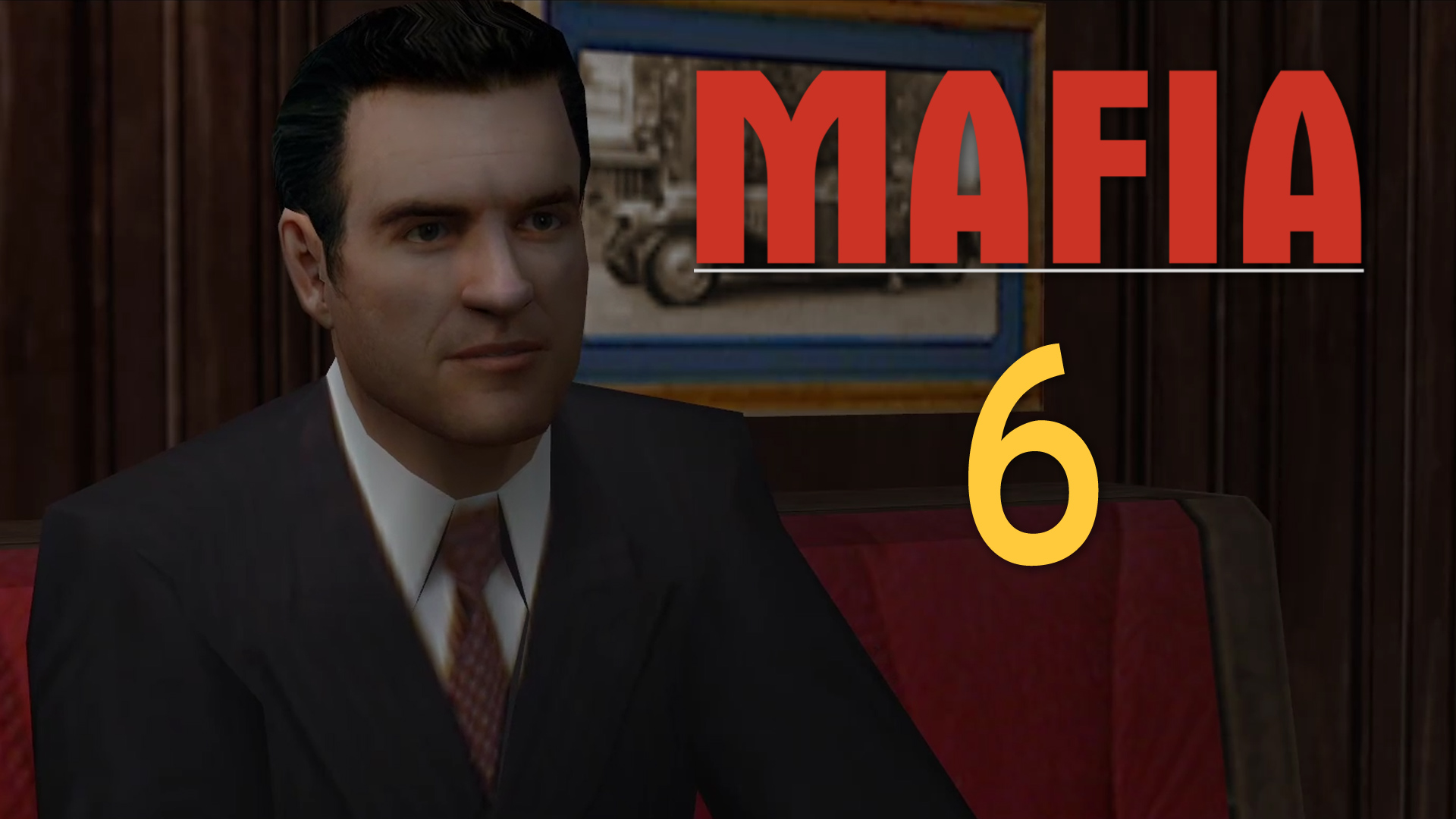 Mafia 1 / Мафия 1 (2002) - Честная игра - Прохождение игры на русском [#6] | PC (2020 г.)