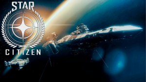 Star Citizen. v.3.19.1 LIVE. Пробуем подзаработать денег