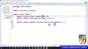 Metodo que retorna un valor double - calcular el area de un circulo en JAVA