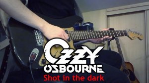 OZZY OSBOURNE - Shot in the dark | Guitar Cover by Vladi Lunev