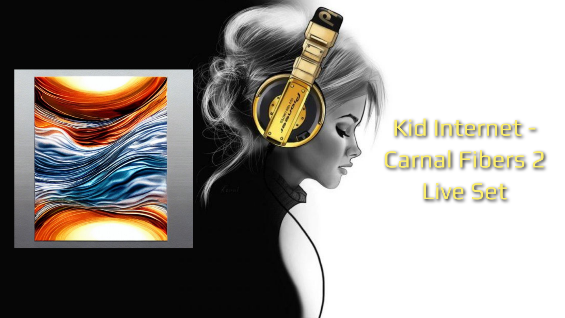 Kid Internet - Carnal Fibers 2 Live Set