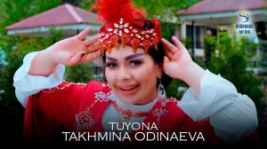 TAHMINA ODINAEVA - TUYONA | Тахмина Одинаева - Туёна 2024