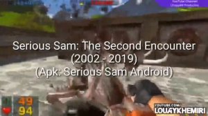 Evolución Android: Serious Sam (2001 - 2019) Android 2021
