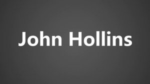 How To Pronounce John Hollins