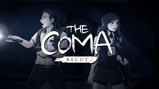 The Coma Recut _#1_ 【ДРУГАЯ СТОРОНА ЭКЗАМЕНОВ】