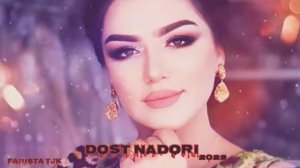 Нигина Амонкулова💞 Дуст Надори💞 (NEW Song) Dost Nadori 2022 💞Топ Таджикский💞Песни Про Любовь💞