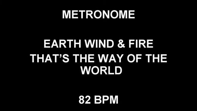 METRONOME 82 BPM Earth Wind & Fire THAT'S THE WAY OF THE WORLD смотреть онлайн