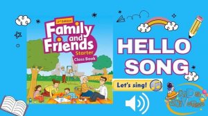 Family and Friends Starter - Hello song І Англійська мова НУШ I Вітаємось англійською.