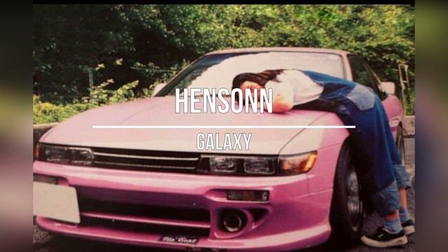 HENSONN - GALAXY