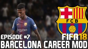 БАРСЕЛОНА ВЫЛЕТЕЛА ИЗ 1/4 ФИНАЛА ЛЧ? НЕ СМОГЛИ ПРОЙТИ?| FIFA 18 | Карьера тренера за Барселону [#7]