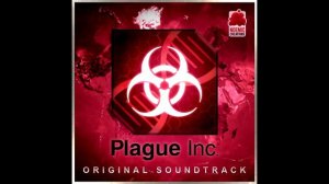 Plague Inc OST - Plague Blossom (Main Theme, Evolved)