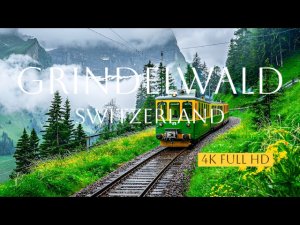 Поездка на поезде в Гриндельвальде, Швейцарские Альпы - Grindelwald - Switzerland is Life