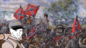 "Dixie Land" but you're on the front line during the Pickett's Charge