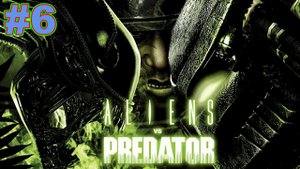 ▶Aliens vs. Predator. Игра за Хищника. Завод. #6