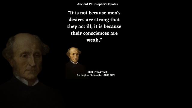 John Stuart Mill Quotes That Will Challenge Your Thinking on Liberty,Ethics, and Individualism#shor