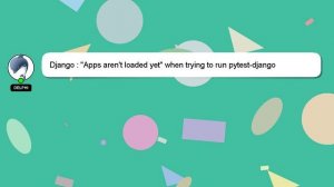 Django : "Apps aren't loaded yet" when trying to run pytest-django