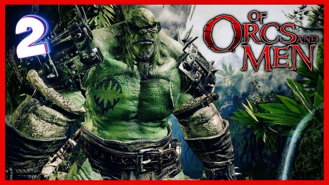 Инквизируем инквизицию | Of Orcs And Men #2