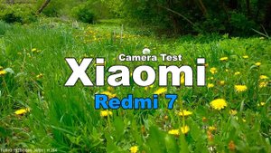 Xiaomi Redmi 7 - Тест видеокамеры (FullHD 1080p | 30fps)