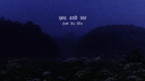 CXRSEDNOVAA - you and me