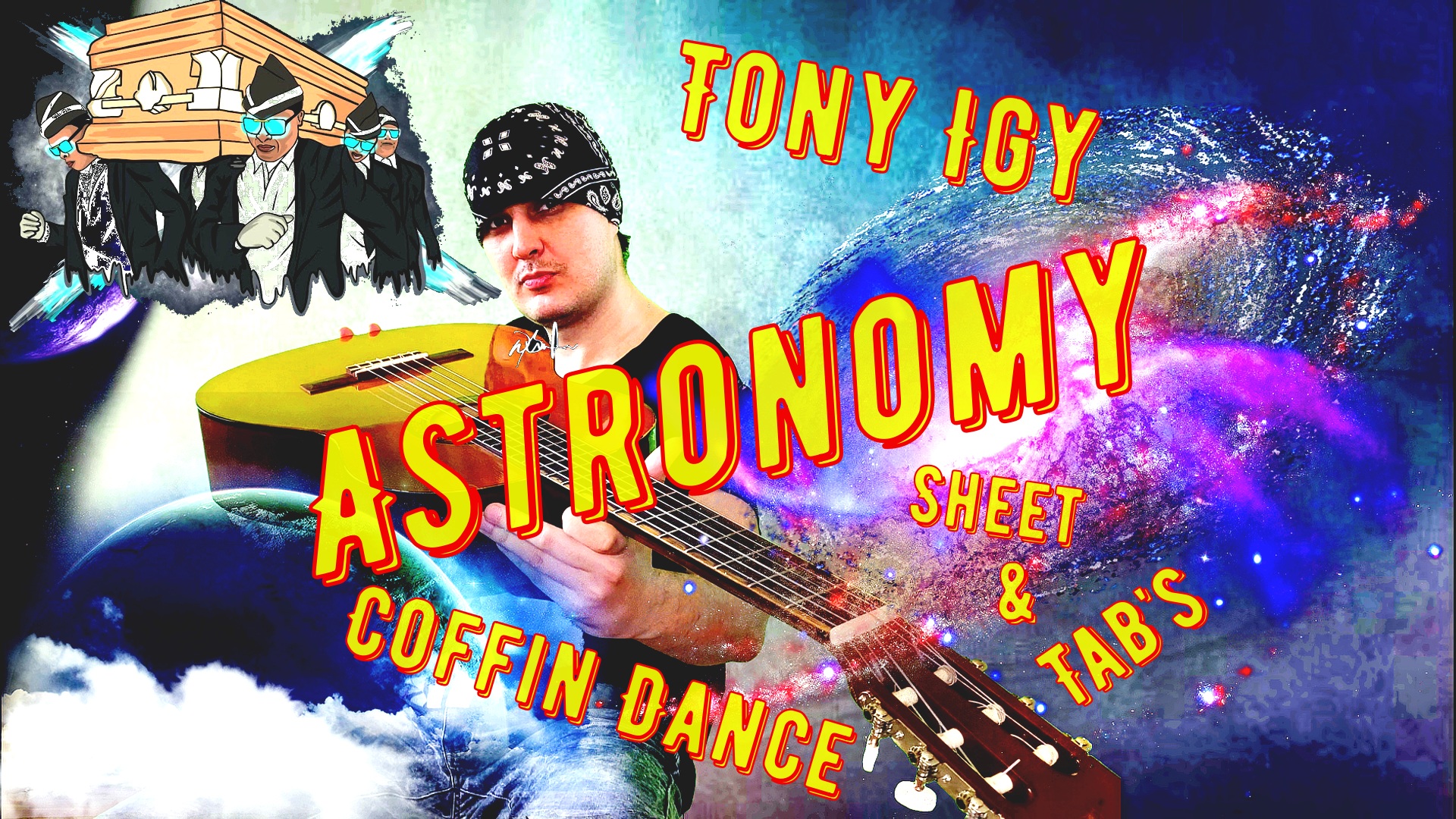 Astronomia coffin. Тони иги астрономия на гитаре. Tony igy Astronomia. Tony igy Astronomia табы. Песня Astronomy Coffin Dance.
