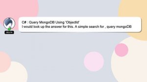 C# : Query MongoDB Using 'ObjectId'