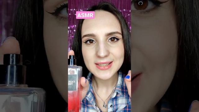 ASMR ароматы Виктория Сикрет 💗✨💗✨💗✨✨💗