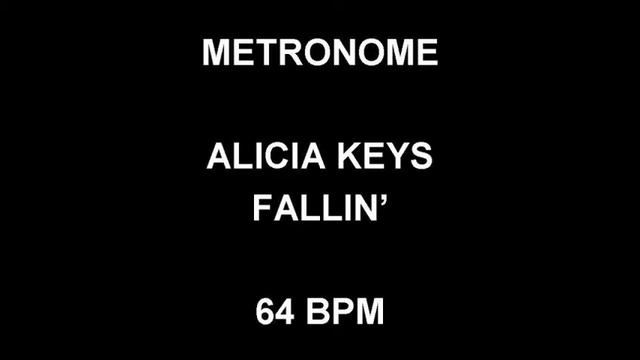 METRONOME 64 BPM Alicia Keys FALLIN' смотреть онлайн