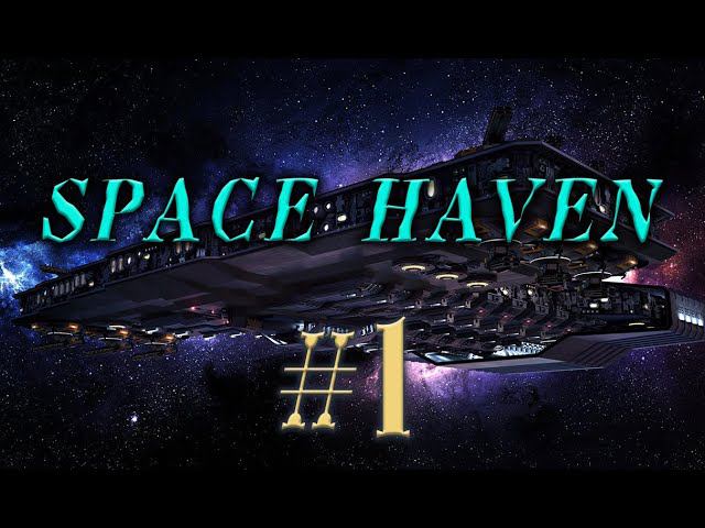 Space Haven #1 геймплей (Конец) смотреть онлайн