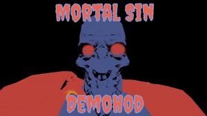 Mortal Sin Demohod