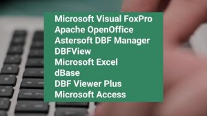 Чем открыть формат файла dbf в Windows 7 или 10