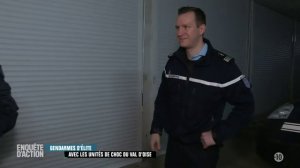 Enquete d'action - Gendarmes d'elite : avec les unites de choc du Val d'Oise 1-2 W9 2018