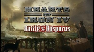 HoI4: Battle for the Bosporus OST- The Black Sea
