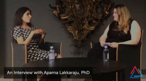 Interview with Aparna Lakkaraju, PhD, University of California, San Francisco