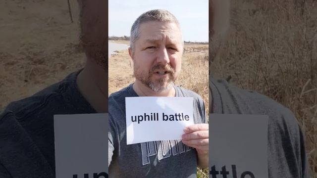 Meaning of UPHILL BATTLE and ITS ALL DOWNHILL FROM HERE - A Short English Lesson with Subtitles